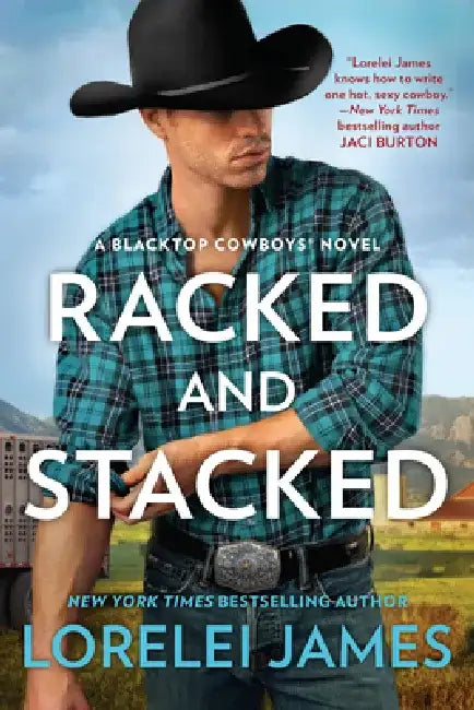 Racked and Stacked by Lorelei James