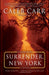 Surrender, New York by Caleb Carr