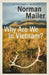 Why Are We in Vietnam? by Norman Mailer