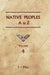 Native Peoples A to Z (Volume Four): A Reference Guide to Native Peoples of the Western Hemisphere by Donald Ricky