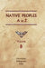 Native Peoples A to Z (Volume Eight): A Reference Guide to Native Peoples of the Western Hemisphere by Donald Ricky