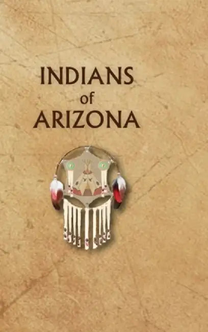 Indians of Arizona by Donald Ricky