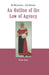 An Outline of the Law of Agency by Basil S. Markesinis, B. S. Markesinis, R. J. C. Munday