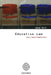 Education Law: Text, Cases and Materials by Anne R. Ruff