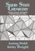 Solid State Chemistry: Synthesis, Structure, and Properties of Selected Oxides and Sulfides by Aaron Wold