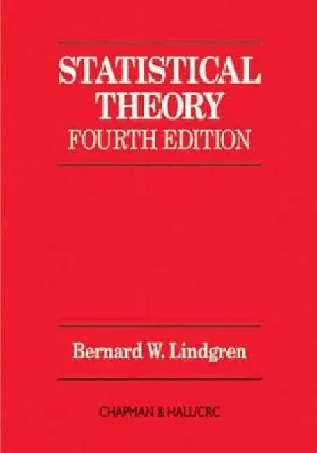 Statistical Theory by Bernard Lindgren