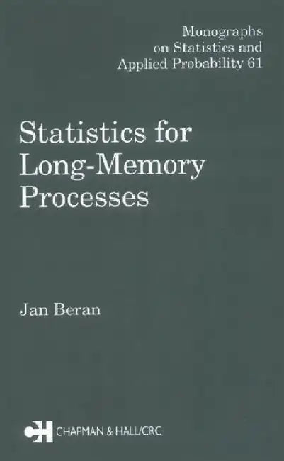 Statistics for Long-Memory Processes by Beran Jan