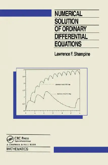 Numerical Solution of Ordinary Differential Equations by Shampine L.F.
