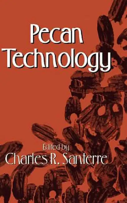 Pecan Technology by C. R. Santerre