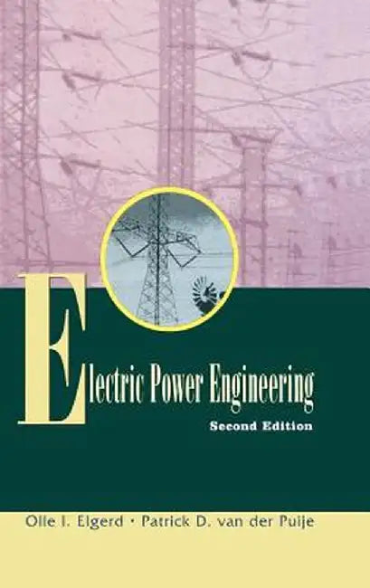 Electric Power Engineering by Olle Elgerd
