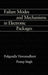 Failure Modes and Mechanisms in Electronic Packages by P. Singh