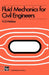 Fluid Mechanics for Civil Engineers: Si Edition by N. B. Webber