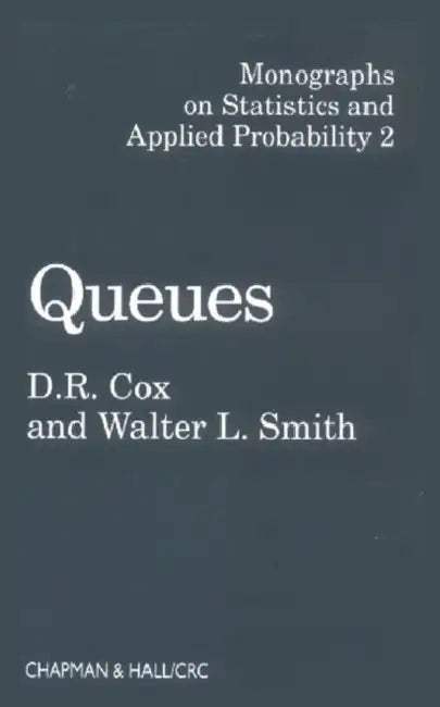 Queues by Cox D.R.