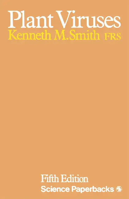 Plant Viruses by Kenneth Manley Smith