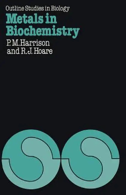 Metals in Biochemistry by P. Harrison