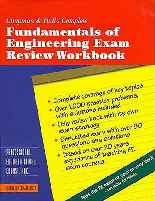 Chapman & Hall's Complete Fundamentals of Engineering Exam Review Workbook by Professional Engineer Review Course