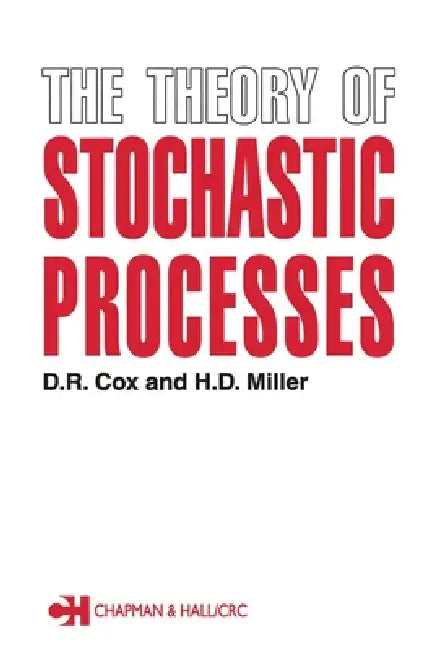 The Theory of Stochastic Processes by D. R. Cox