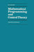 Mathematical Programming and Control Theory by B. D. Craven