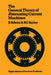 The General Theory of Alternating Current Machines: Application to Practical Problems by B. Adkins