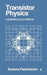 Transistor Physics by K. G. Nichols