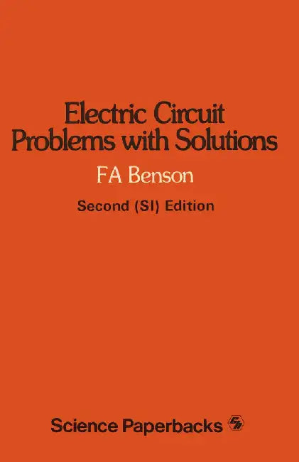 Electric Circuit Problems with Solutions by F. A. Benson