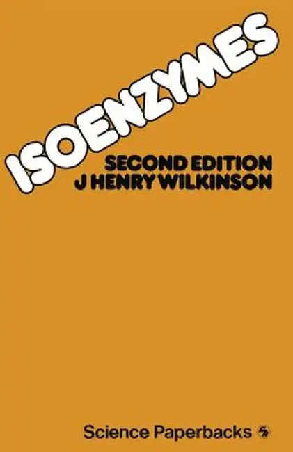 Isoenzymes by J. H. Wilkinson