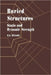 Buried Structures: Static and Dynamic Strength by Bulson Dr P S