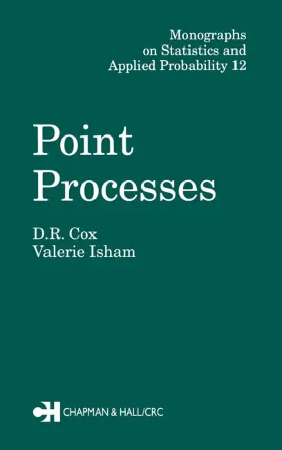 Point Processes by D. R. Cox, Valerie Isham