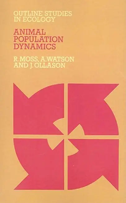Animal Population Dynamics by R. Moss
