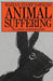 Animal Suffering: The Science of Animal Welfare by Marian Dawkins