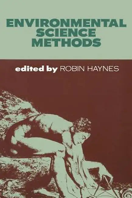 Environmental Science Methods by Robin Haynes