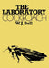 The Laboratory Cockroach: Experiments in Cockroach Anatomy, Physiology and Behavior by W. J. Bell