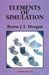 Elements of Simulation by Byron J. T. Morgan