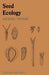 Seed Ecology by M. W. Fenner