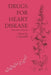 Drugs for Heart Disease by John Hamer