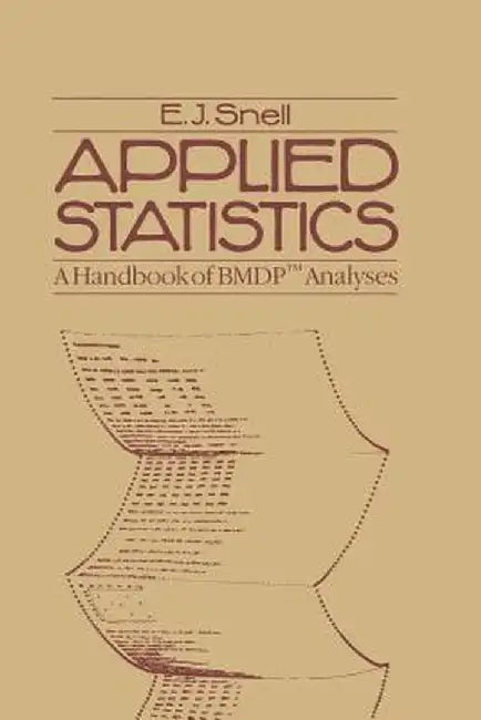 Applied Statistics: A Handbook of Bmdp(tm) Analyses by David Cox
