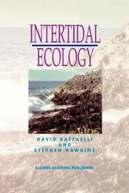 Intertidal Ecology by D. Raffaelli