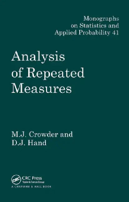 Analysis of Repeated Measures by Martin J. Crowder, David J. Hand