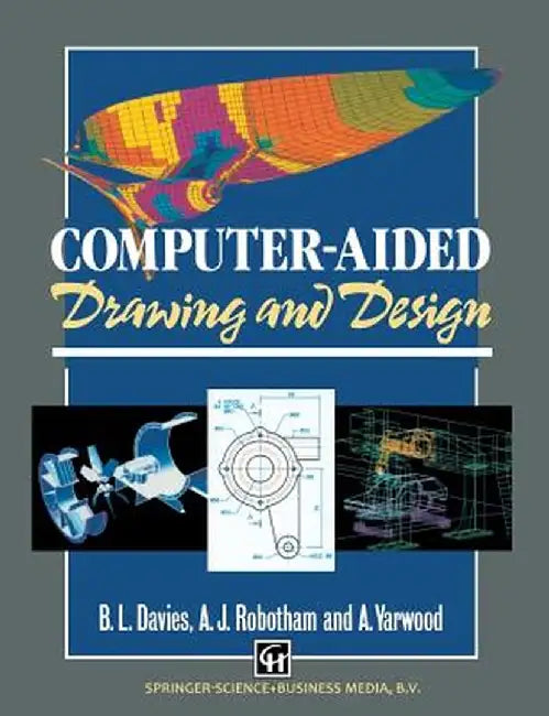 Computer-Aided Drawing and Design by Davies