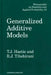 Generalized Additive Models by T. J. Hastie, R. J. Tibshirani