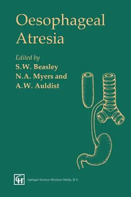 Oesophageal Atresia by A. W. Auldist