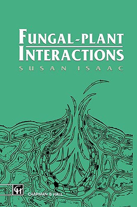 Fungal-Plant Interactions by Susan Isaac
