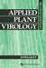 Applied Plant Virology by D. G. Walkey