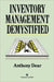 Inventory Management Demystified by A. D. Dear