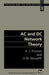 AC and DC Network Theory by A. J. Pointon