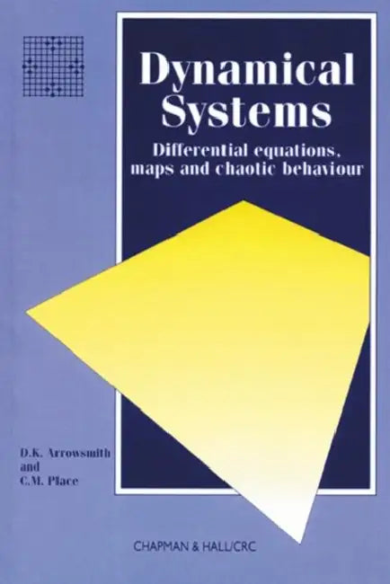 Dynamical Systems: Differential Equations, Maps, and Chaotic Behaviour by Arrowsmith D.