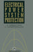 Electrical Power System Protection by A. Wright