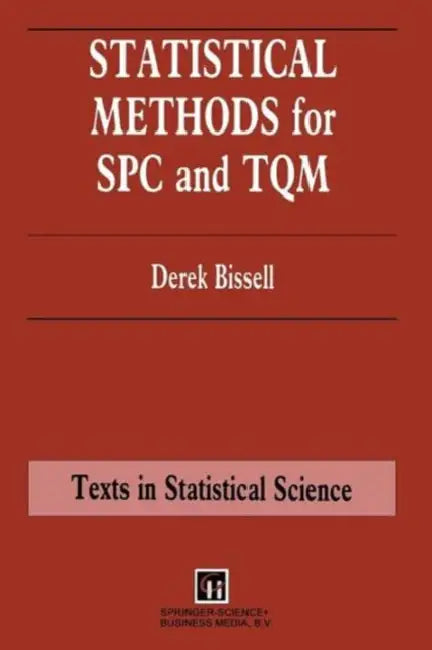 Statistical Methods for Spc and TQM by D. Bissell