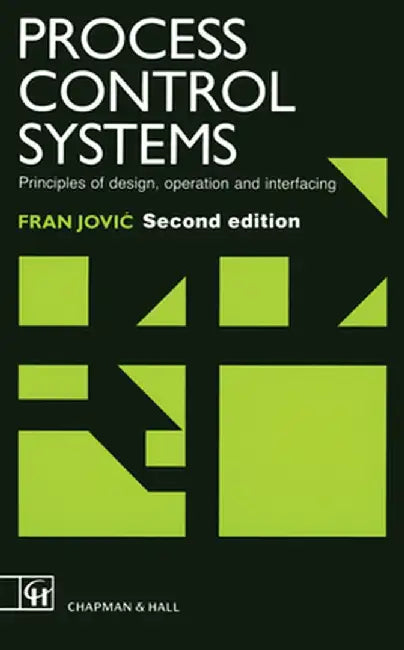 Process Control Systems by F. Jovic