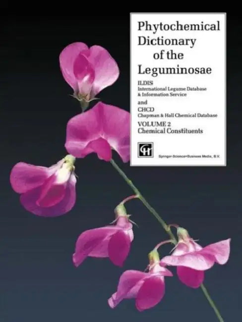 Phytochemical Dictionary of the Leguminosae by Bisby Frank